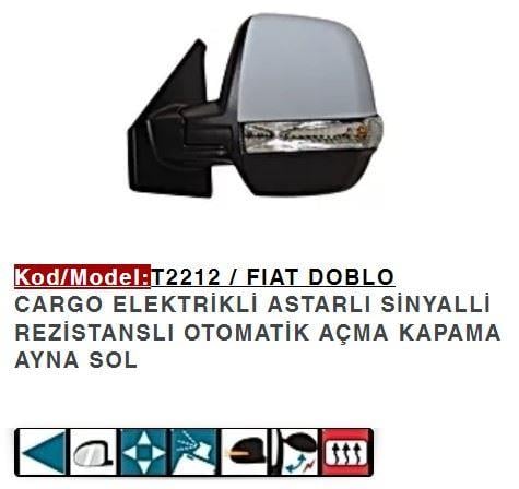 DIŞ DİKİZ AYNASI SOL ELEKTRİKLİ KATLANIR ASTARLI SINYALLI DOBLO CARGO ÇIFT CAMLI