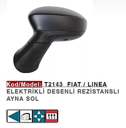 DIŞ DİKİZ AYNASI SOL ELEKTRİKLİ LINEA 7 FİŞLİ