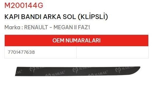 KAPI BANDI ARKA SOL KLİPSLİ MEGANE II