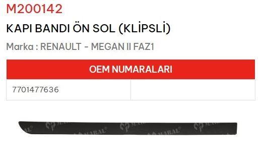 KAPI BANDI ÖN SOL KLİPSLİ MEGANE II