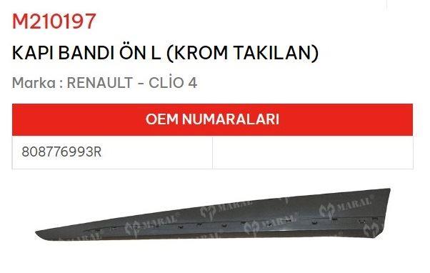 KAPI BANDI ÖN SOL KROM TAKILAN CLİO IV