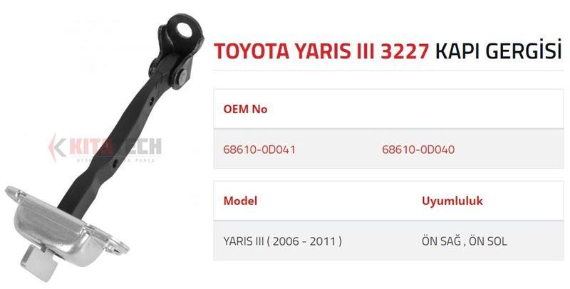 KAPI GERGİSİ YARIS III ÖN 2006 2011