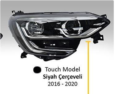 RENAULT MEGANE IV 2017- FAR TOUCH MODEL SİYAH ÇERÇEVELİ MANUEL SAĞ (LED+BALLAST) 260102686R