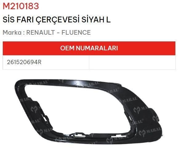 SİS FARI ÇERÇEVESI SOL SİYAH FLUENCE