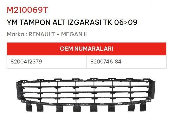 TAMPON ALT IZGARASI TK 06>09 MEGANE II