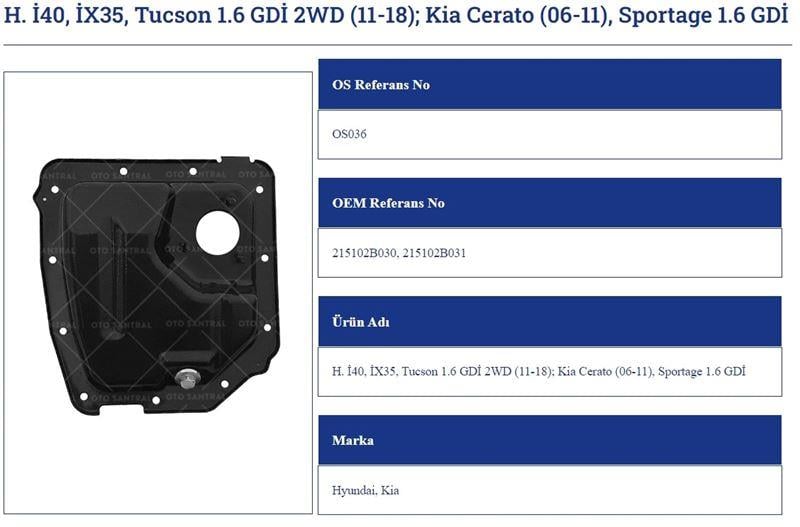 YAĞ KARTERİ HYUNDAİ İ40 İX35 TUSCON 1.6 GDİ KİA Cerato 06>11