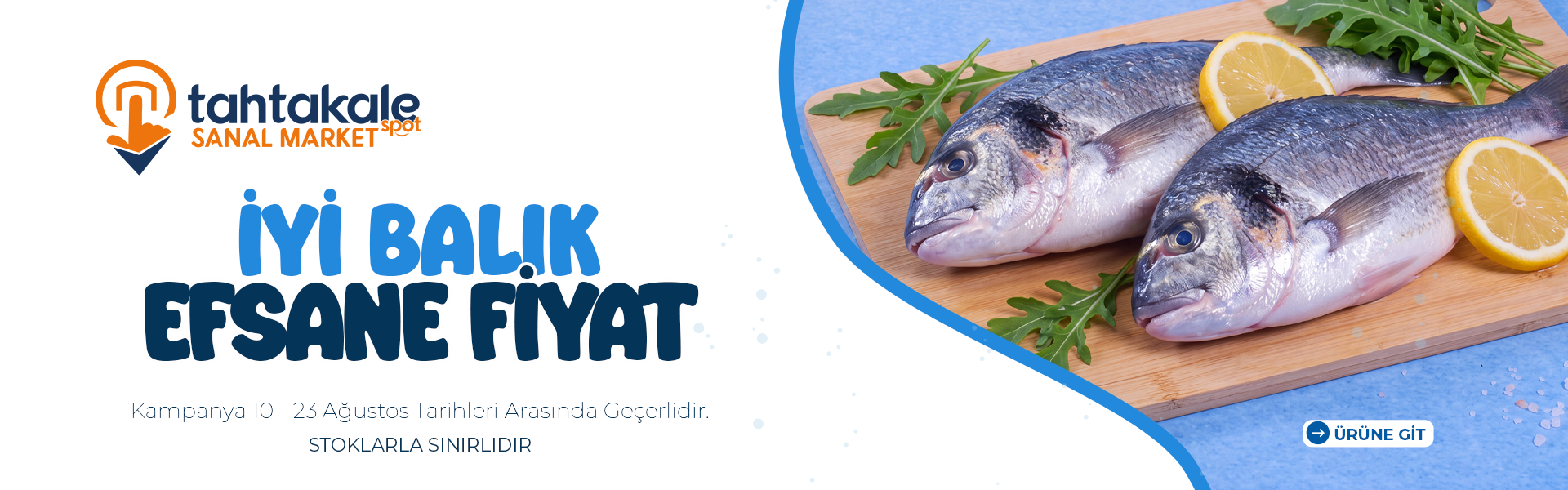 İyi Balık Efsane Fiyat