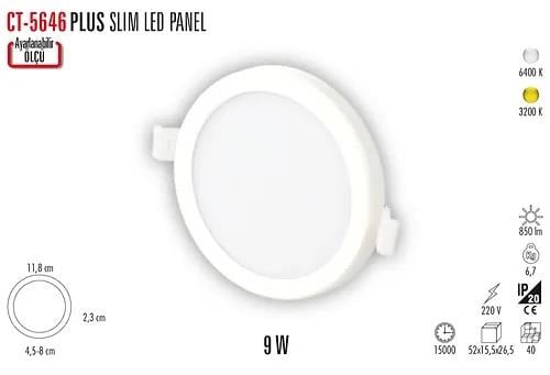 CT-5646 PLUS 9W 3200K SLİM LED PANEL SPOT