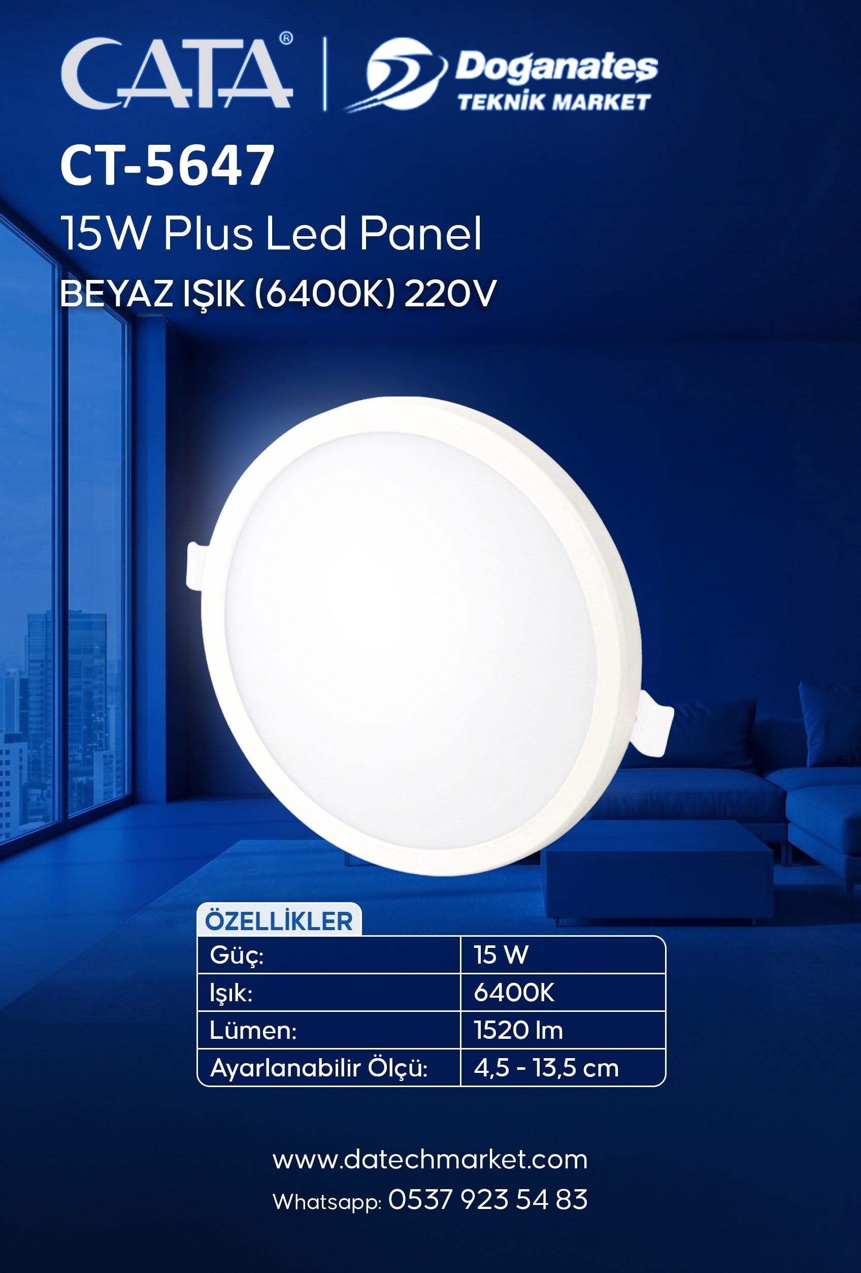 CT-5647 PLUS 15W BEYAZ IŞIK SIVA ALTI LED PANEL (6400K)