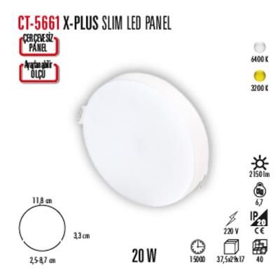 CT-5661 X-PLUS SLIM LED PANEL (20W) 6400K BEYAZ