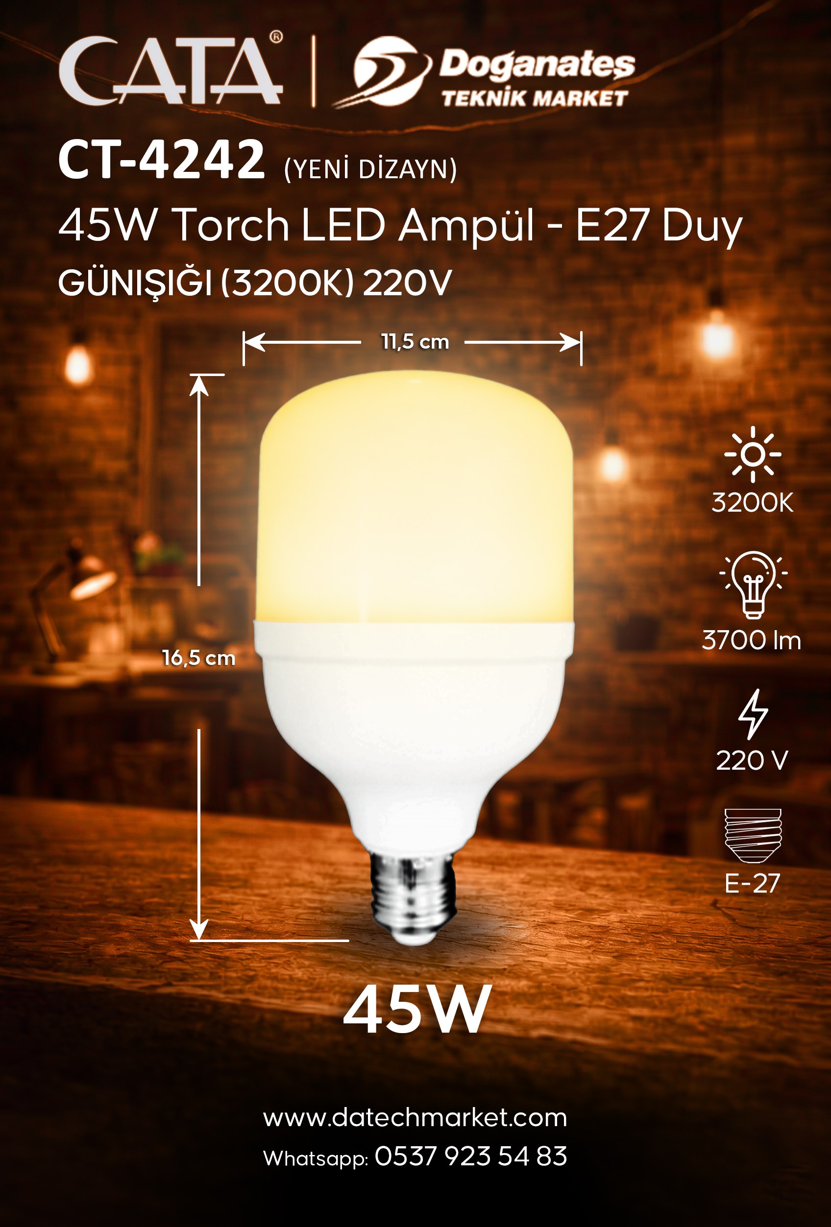CT 4263G 45W 3200K TORCH LED AMPUL E27 (GÜNIŞIĞI)