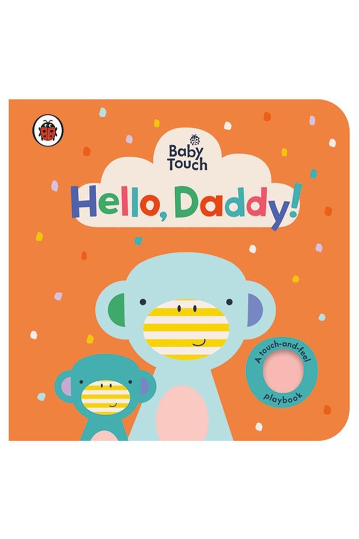 Ladybird / BABY TOUCH - HELLO DADDY Çok Renkli