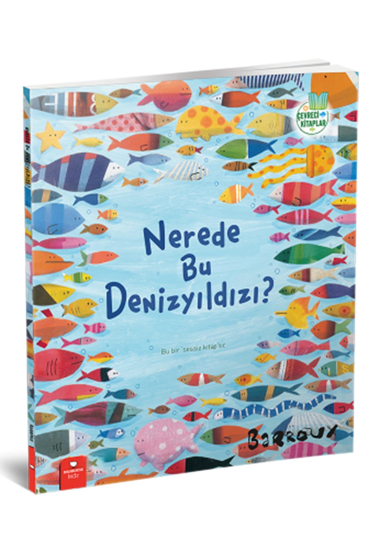 Redhouse / NEREDE BU DENİZYILDIZI? Çok Renkli