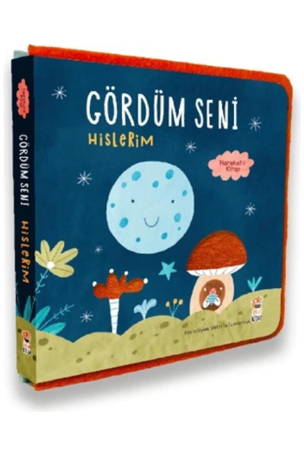 Sincap Kitap / Gördüm Seni Hislerim Keçeli Hareketli Kitap Çok Renkli