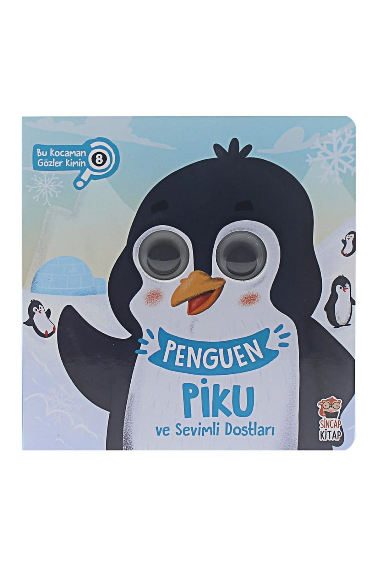 Sincap Kitap / PENGUEN PİKU VE SEVİMLİ DOSTLARI-BU KOCAMAN GOZL Çok Renkli