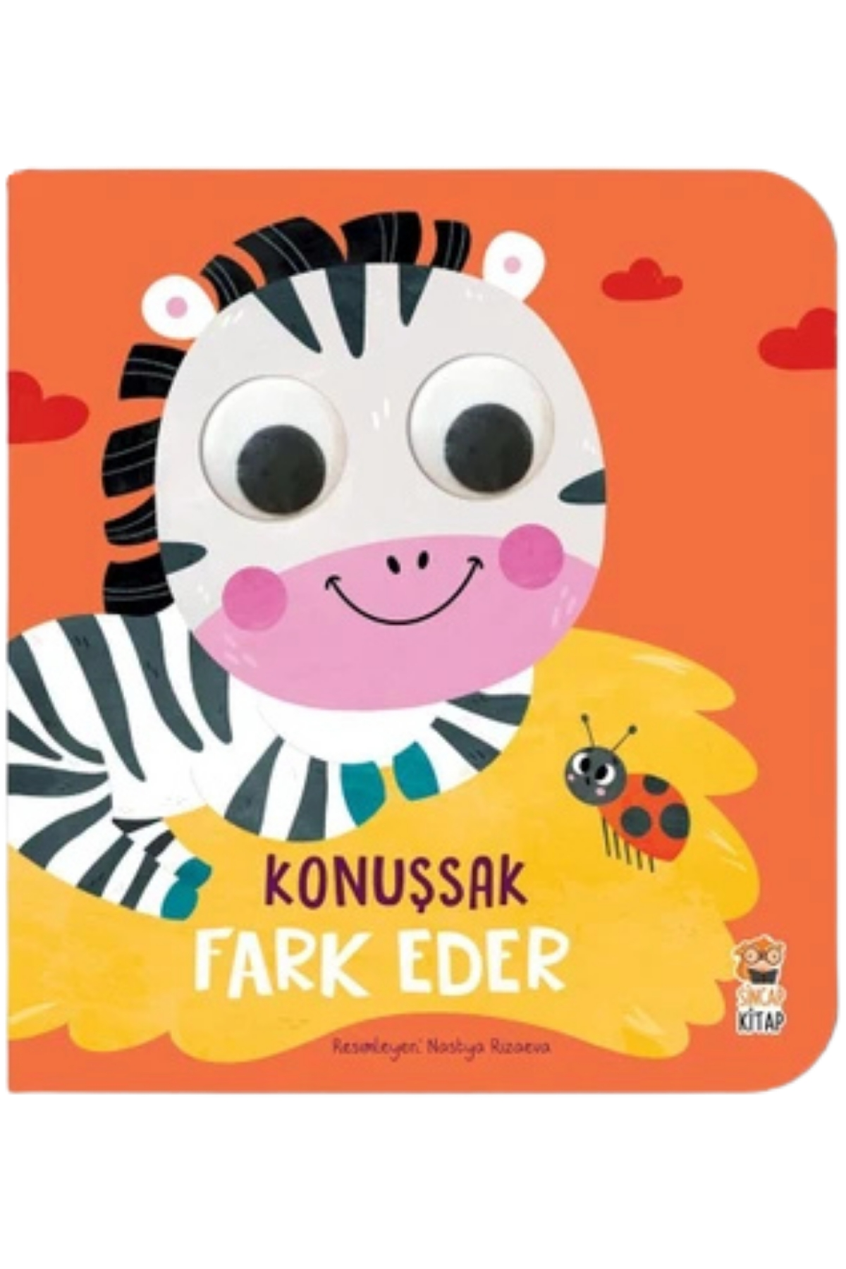 Sincap Kitap / Yapamam Dediğinde Konuşsak Fark Eder Haraketli Gözler Çok Renkli