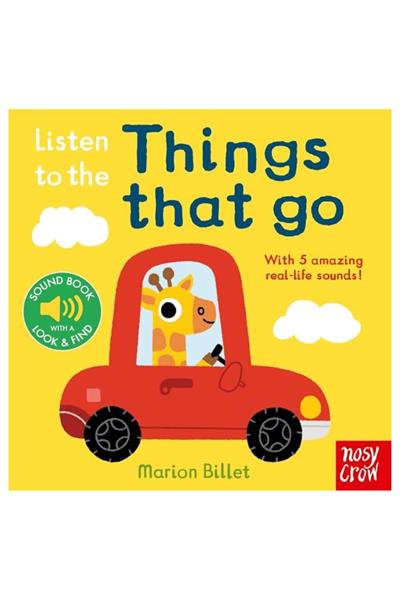 Nosy Crow / Listen To The Things That Go Çok Renkli