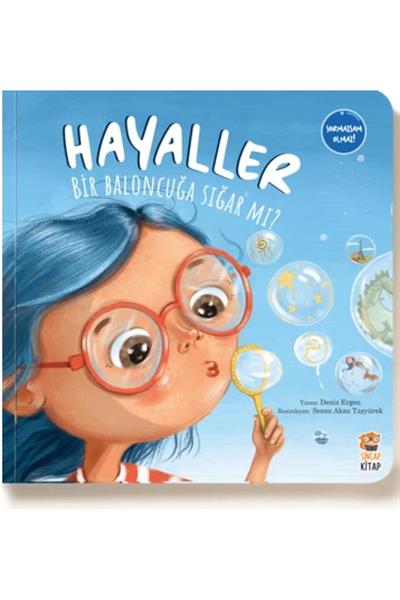 Sincap Kitap / Hayaller Bir Baloncuğa Sığar mı? P4C Çok Renkli