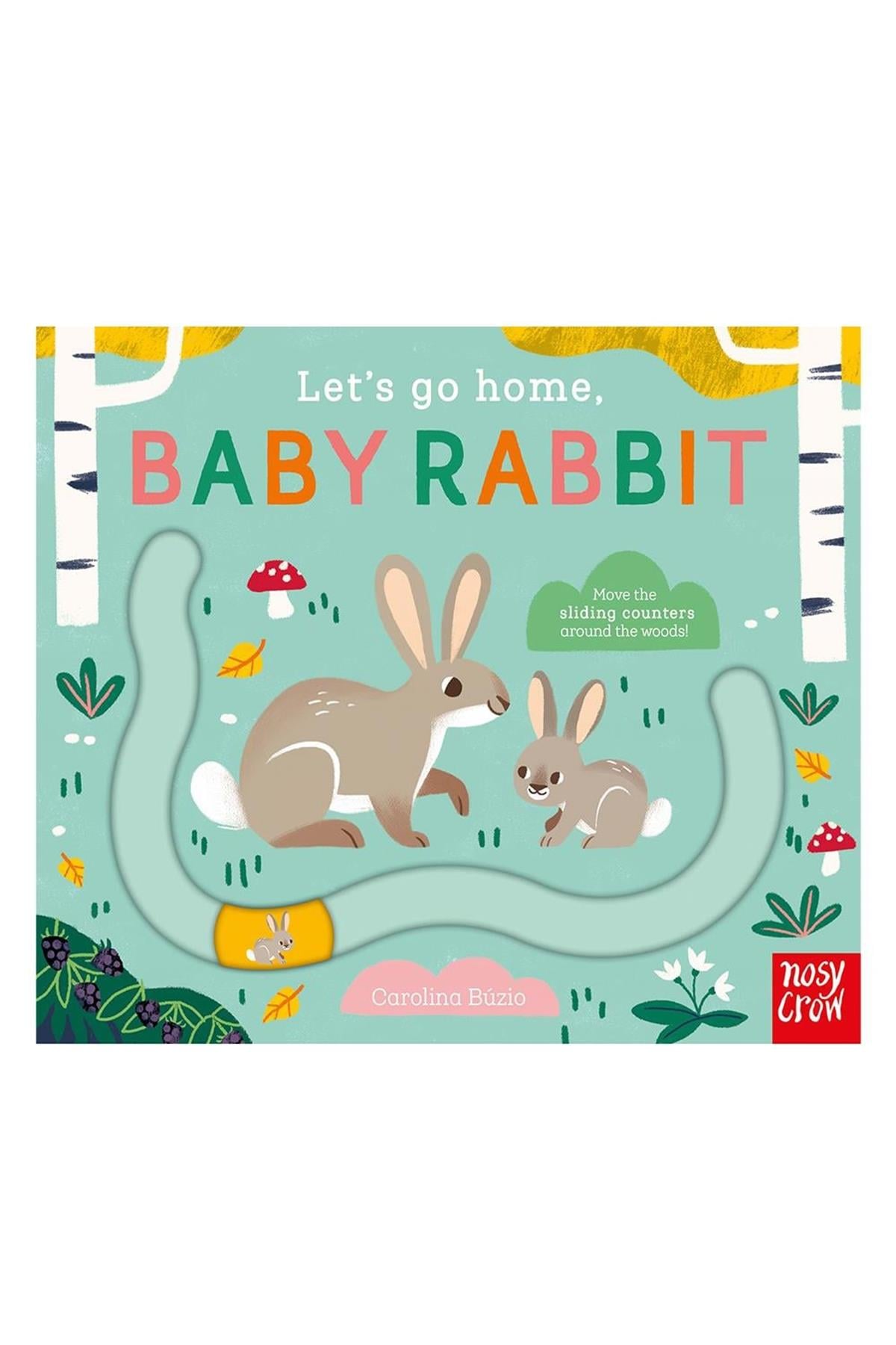 Let s Go Home Baby Rabbit Çok Renkli