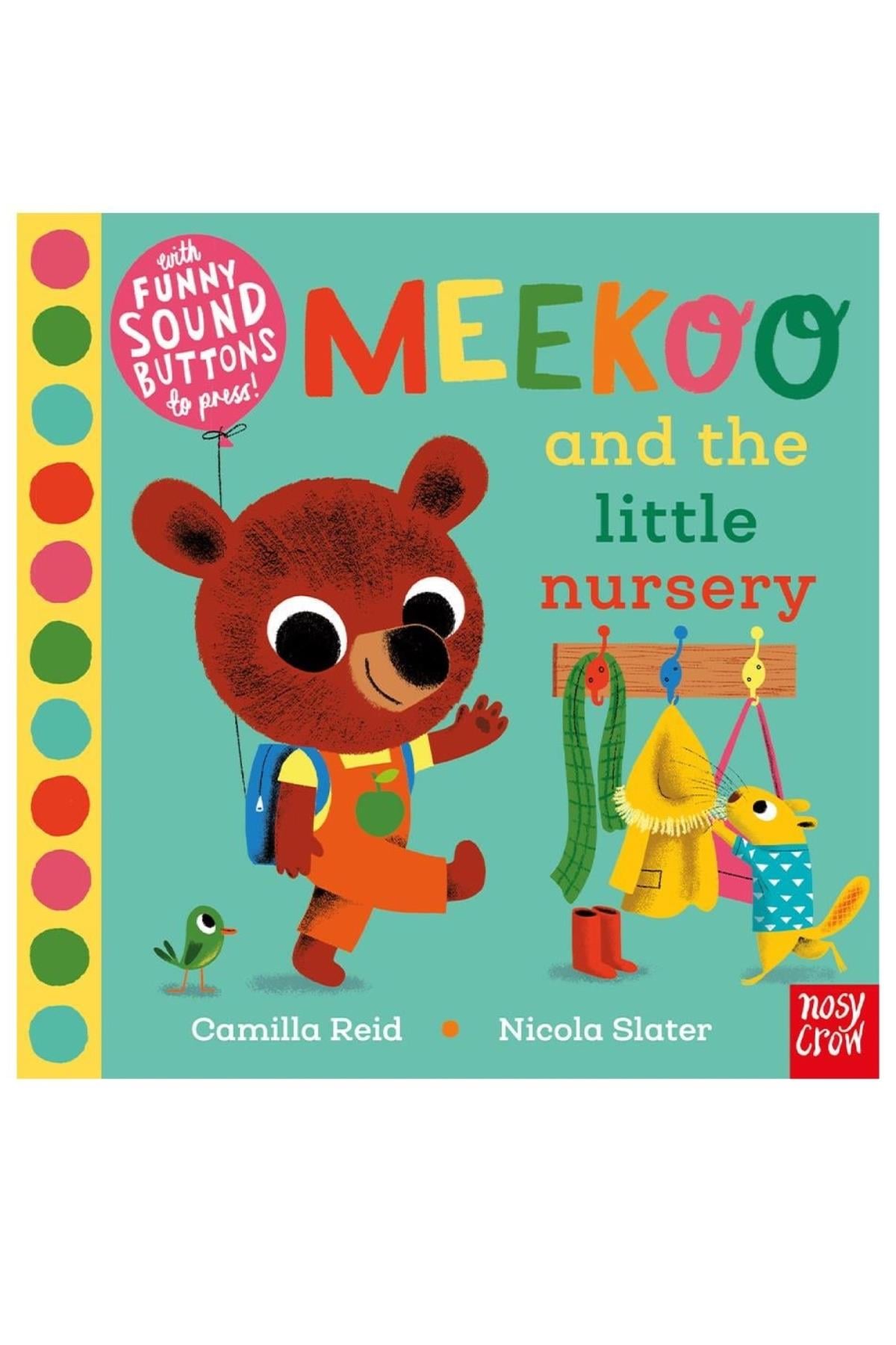 Nosy Crow / Meekoo And The Little Nursery Çok Renkli