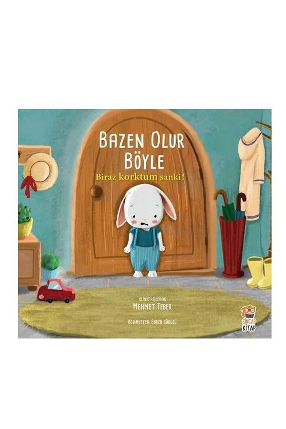 Sincap Kitap / BAZEN OLUR BÖYLE-BİRAZ KORKTUM SANKİ Çok Renkli
