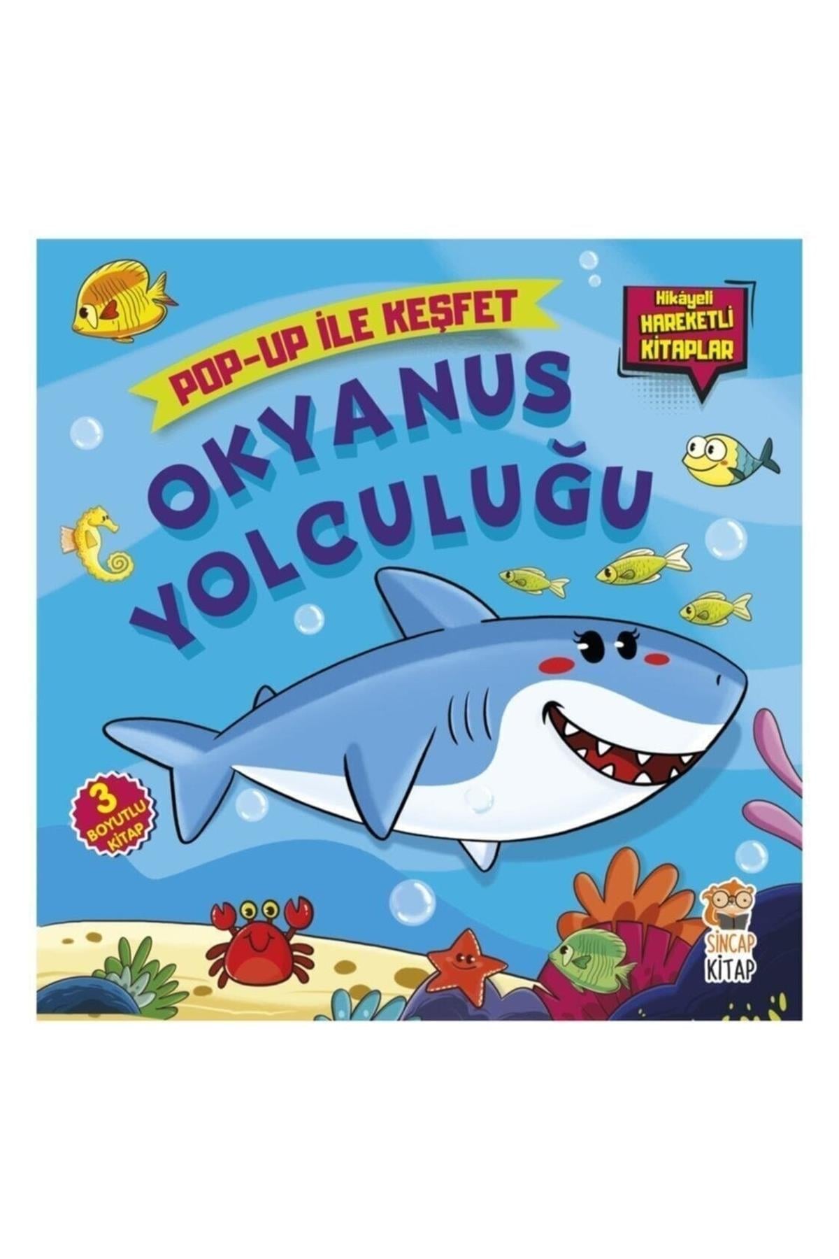 Sincap Kitap / Okyanus Yolculuğu- Pop-Up İle Keşfet Çok Renkli