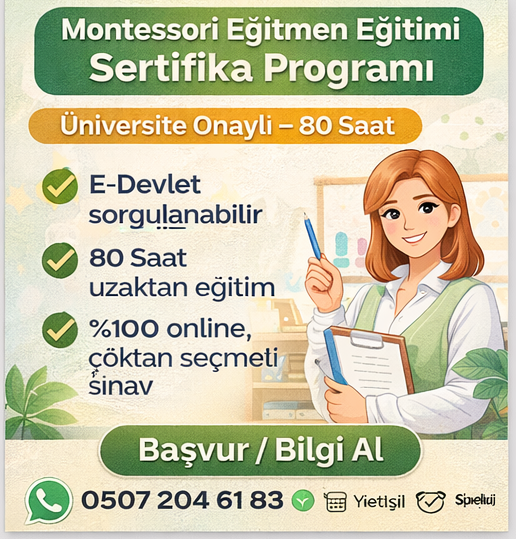 Montessori Eğitmen Eğitimi Sertifika Programına Kimler Katılmalıdır ?
