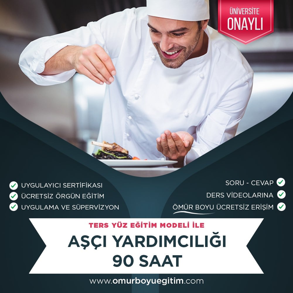 Üniversite OnaylıAşçı Yardımcılığı 90 Saat