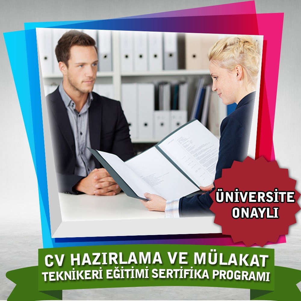 Üniversite OnaylıCV Hazırlama ve Mülakat Teknikeri Eğitimi Sertifika Programı