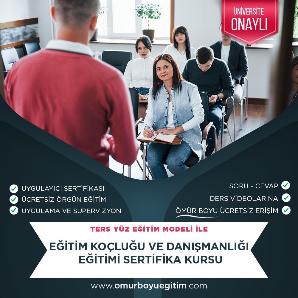 Üniversite OnaylıEğitim Koçluğu ve Danışmanlığı Eğitimi Sertifika Kursu