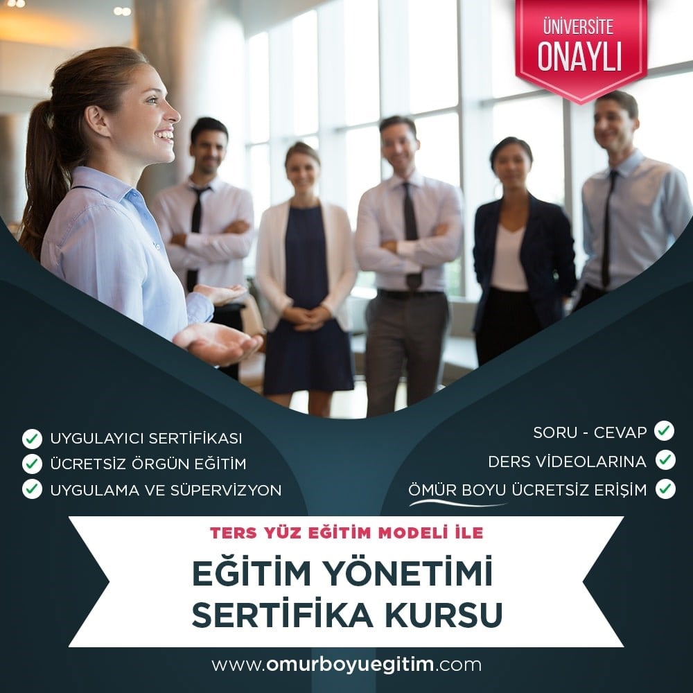 Üniversite OnaylıEğitim Yönetimi Sertifika Kursu