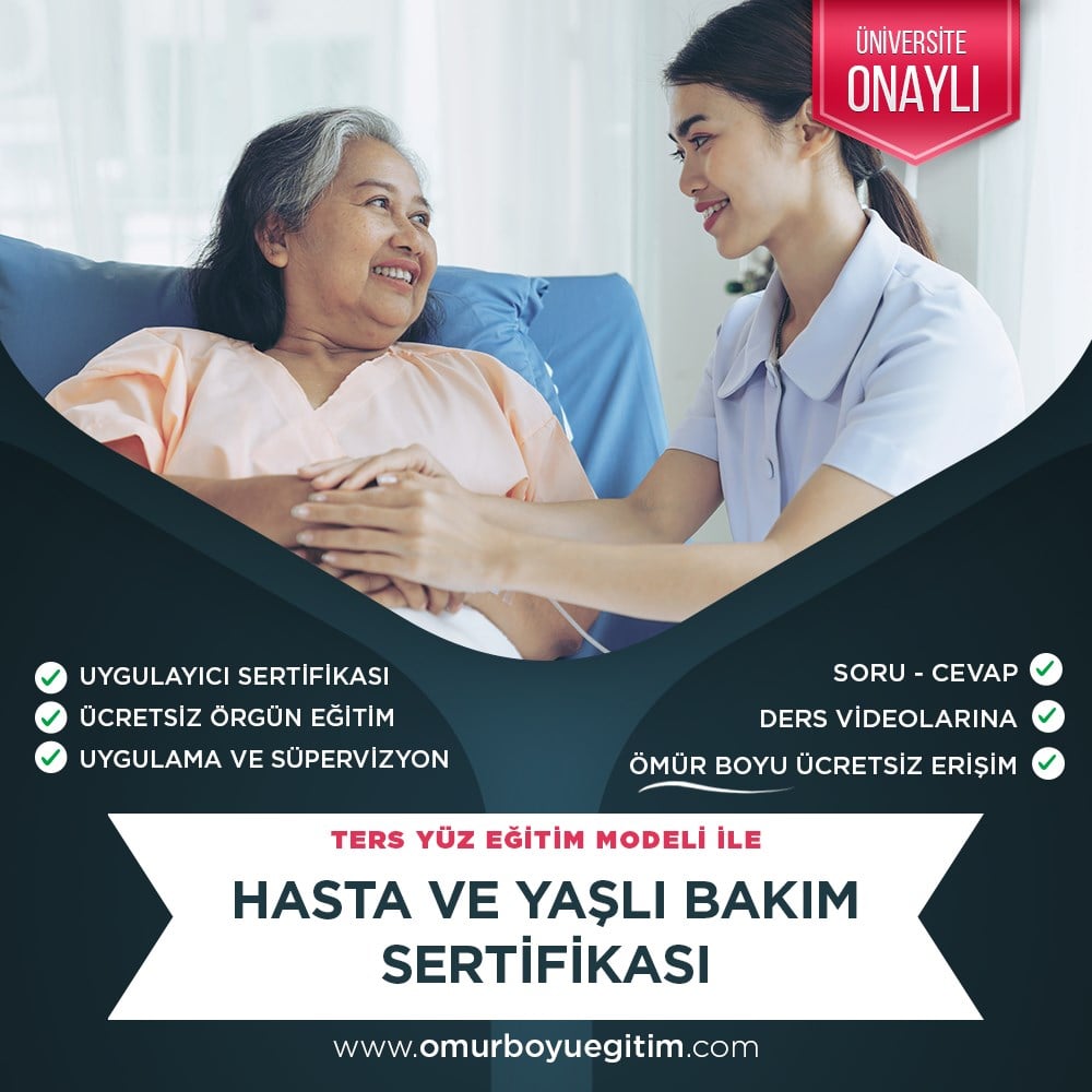 Üniversite OnaylıHasta ve Yaşlı Bakım Sertifikası