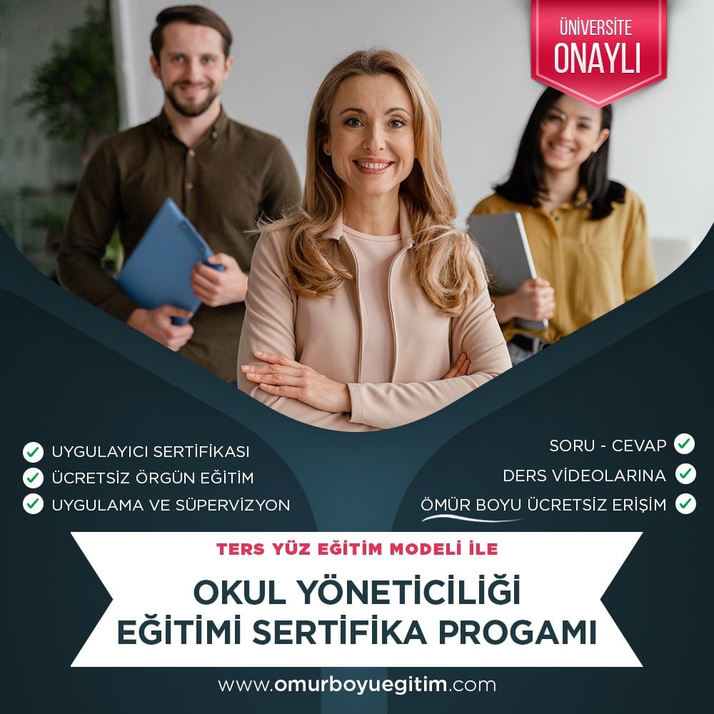 Üniversite OnaylıOkul Yöneticiliği Eğitimi Sertifika Programı