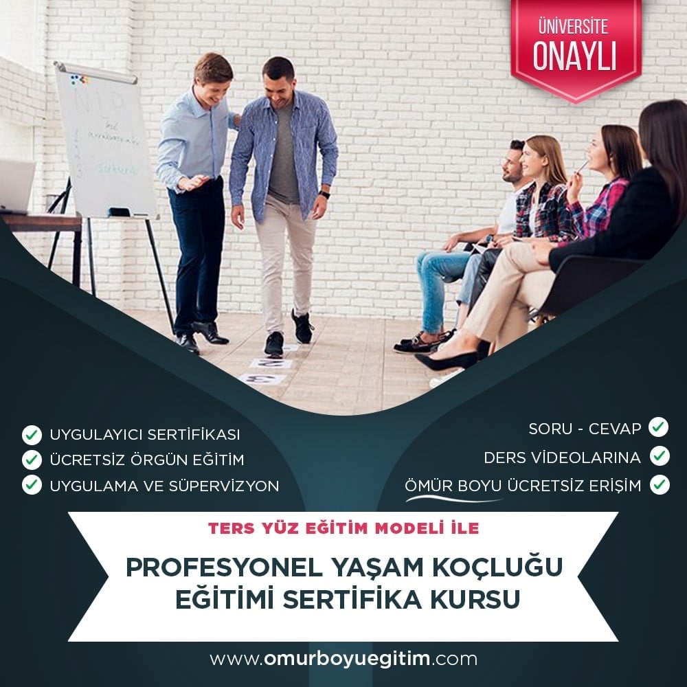 Üniversite OnaylıProfesyonel Yaşam Koçluğu Eğitimi Sertifika Kursu
