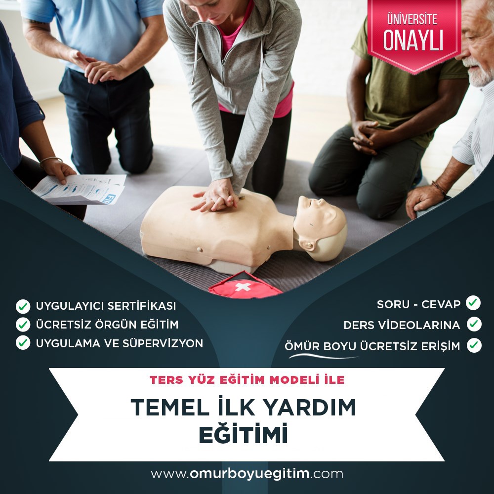 Üniversite OnaylıTemel İlk Yardım Eğitimi
