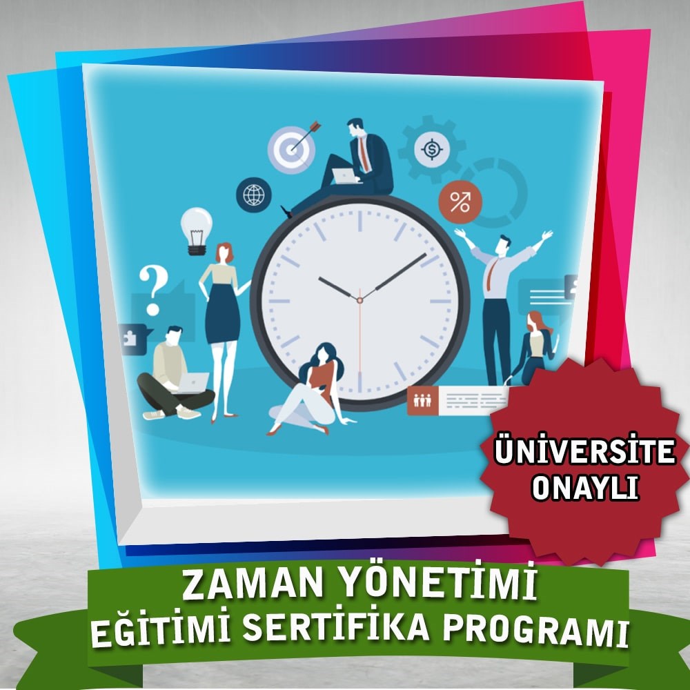 Üniversite OnaylıZaman Yönetimi Egitimi Sertifika Programı