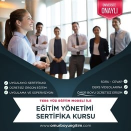 Üniversite OnaylıEğitim Yönetimi Sertifika Kursu