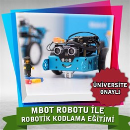 Üniversite OnaylıMbot Robotu ile Robotik Kodlama Eğitimi Sertifikası
