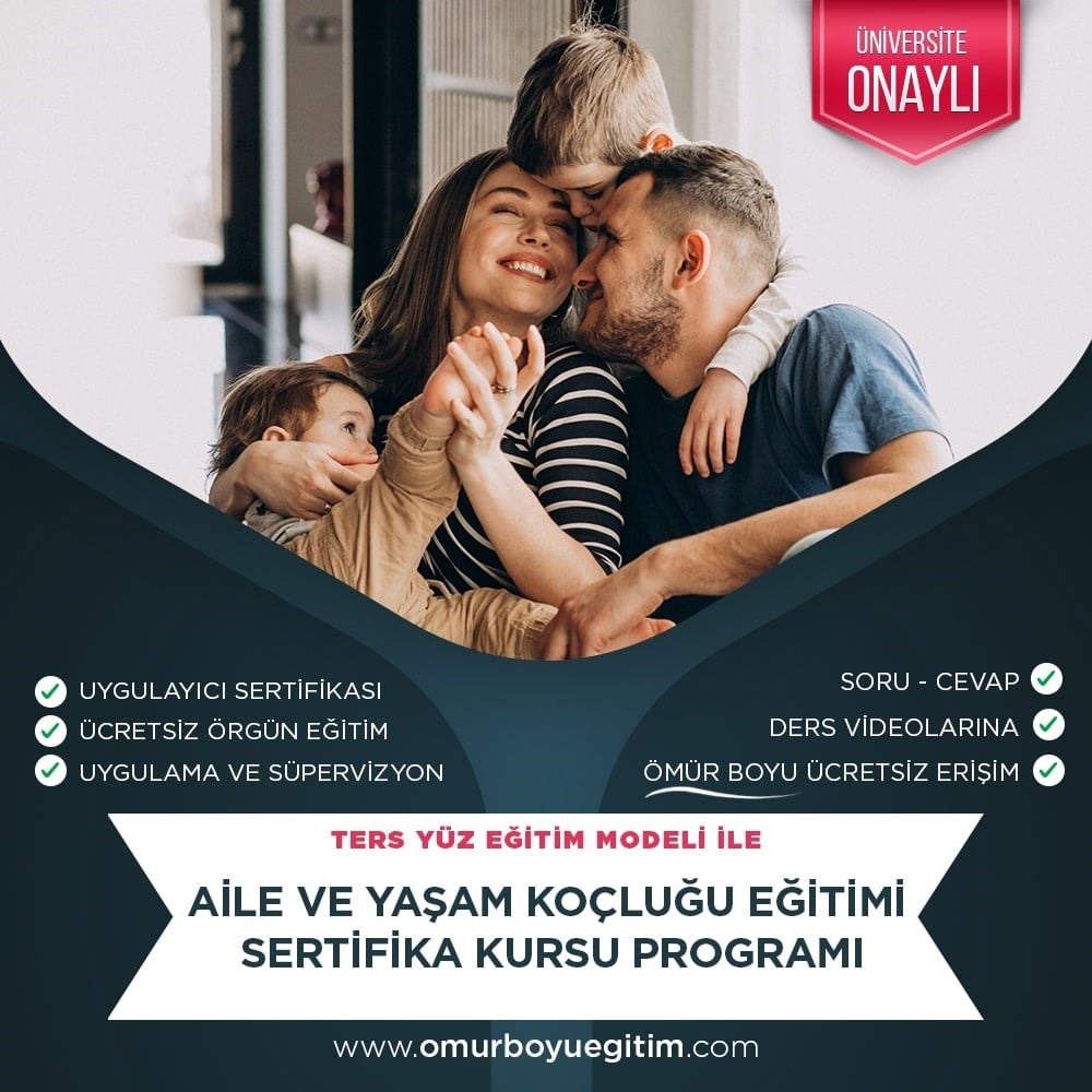 Üniversite OnaylıAile ve Yaşam Koçluğu Eğitimi Sertifika Kursu Programı