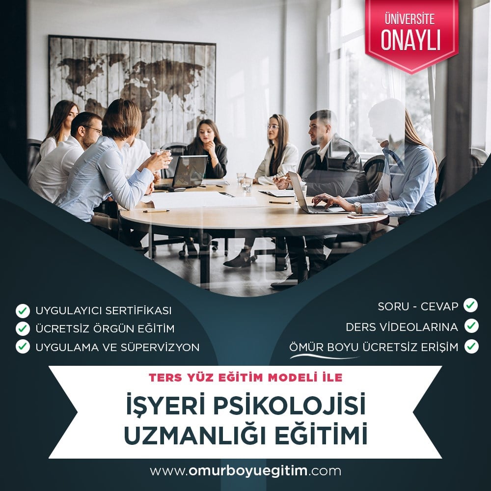 Üniversite Onaylıİşyeri Psikolojisi Uzmanlığı Eğitimi