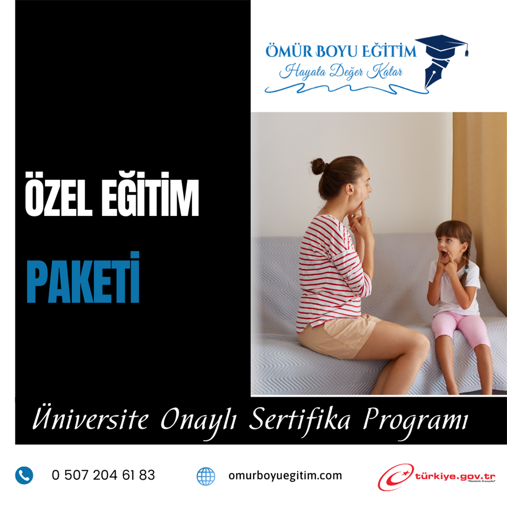 Üniversite OnaylıÖZEL EĞİTİM PAKETİ