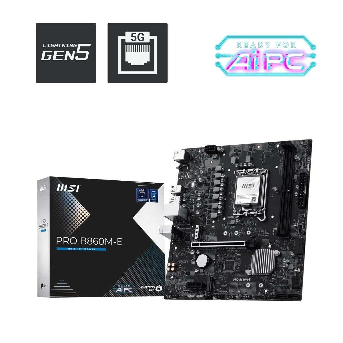 MSI PRO B860M-E DDR5 HDMI-DP PCIE 5.0 1851p mATX
