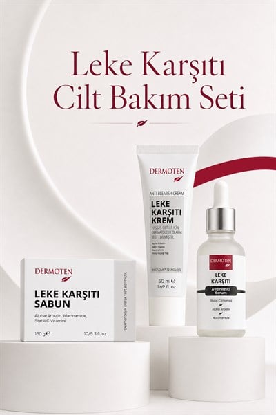 Leke Karşıtı Bakım Seti (Leke Karşıtı Serum + Krem + Sabun)