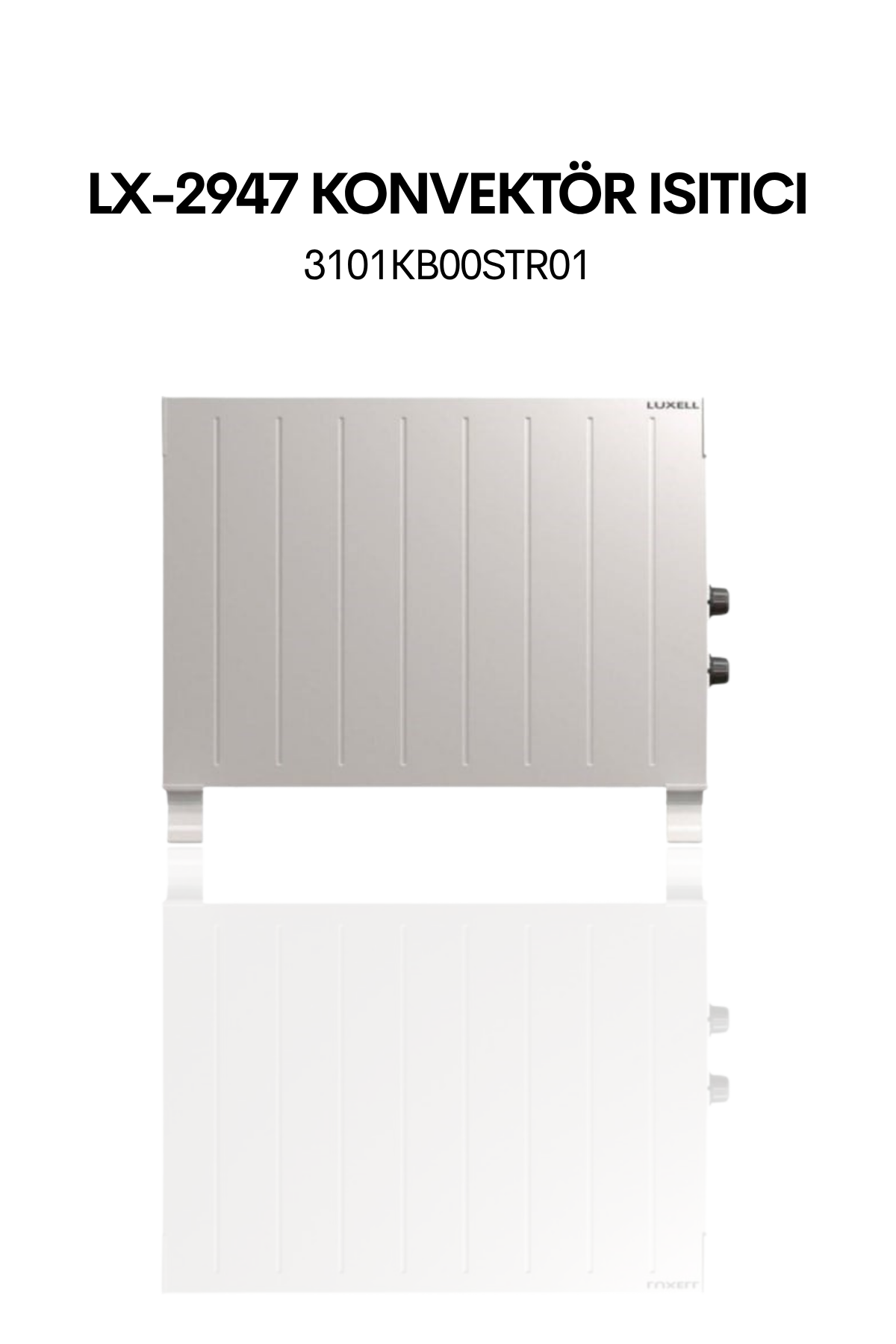 HC-2947  E-T  KONVEKTÖR KÖŞELİ BEYAZ.LUXELL.