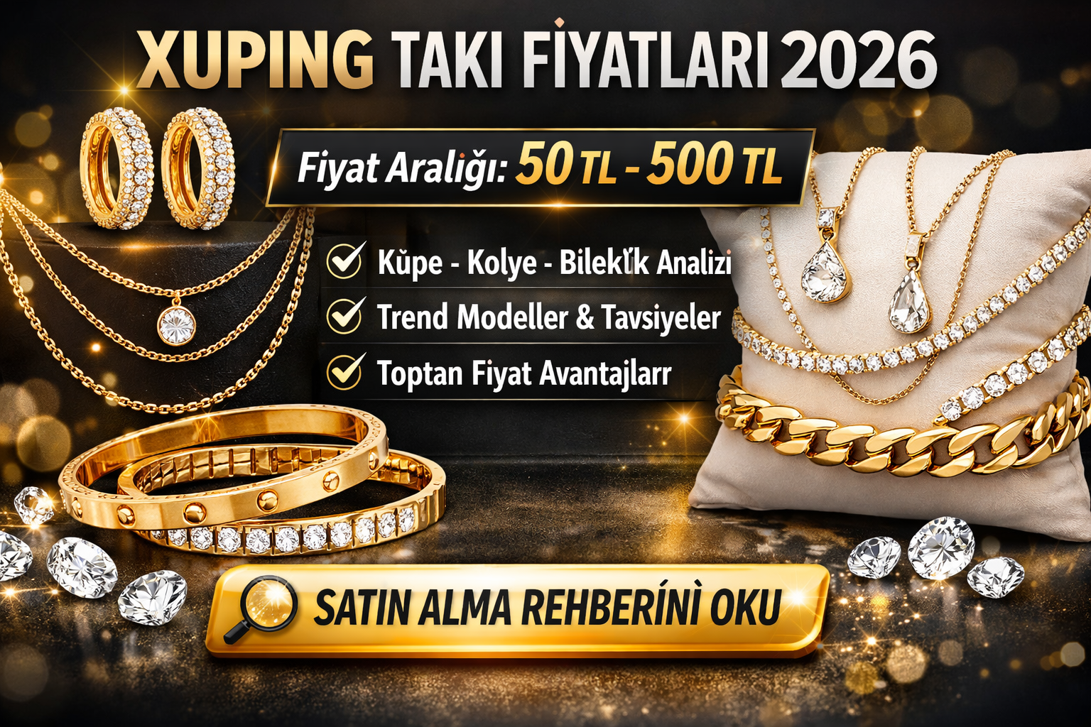 Xuping Takı Fiyatları 2026 (Güncel Rehber)