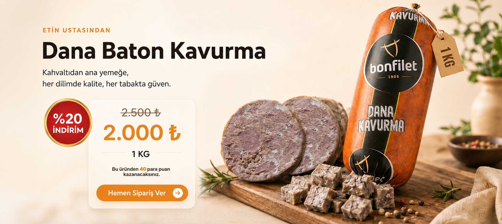 Bonfilet yeni kavurma