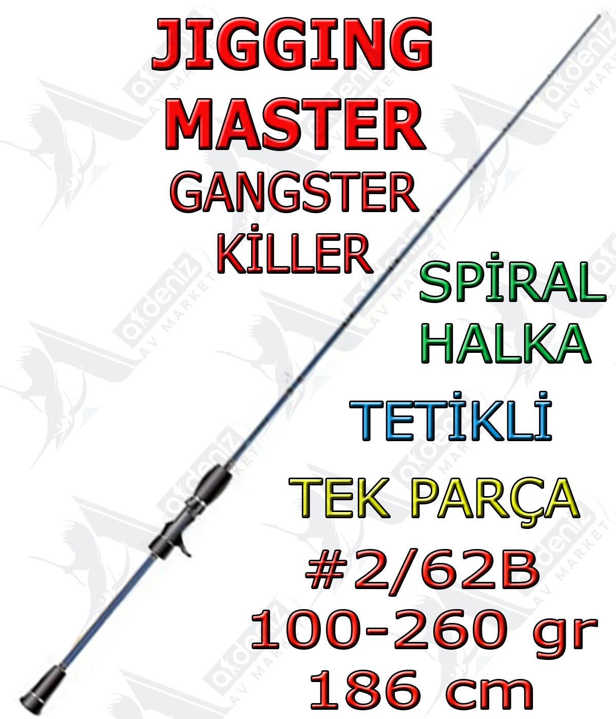 Jigging Master Gangster Killer #2/62B 100-260 Gr 186 Cm Slow Jigging Kamış  (Tetikli-Tek Parça-Spiral Halka)JİGGİNG MASTER
