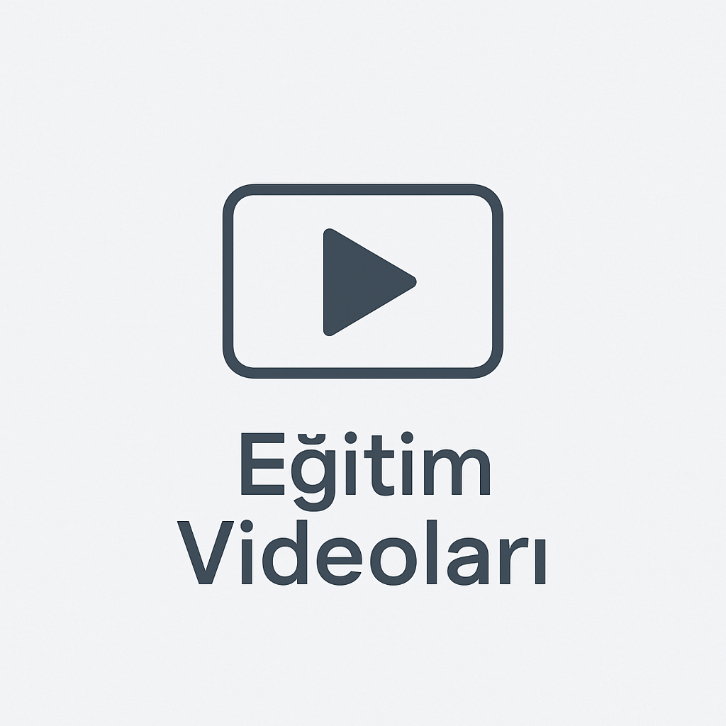 Eğitim Videoları