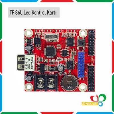 TF S6U LED KONTROL KARTI