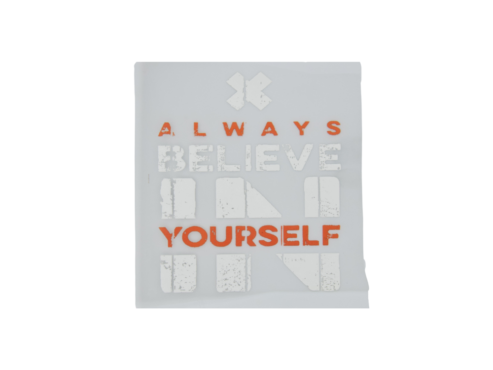 Believe Yourself Yazılı Transfer Baskı Aksesuar